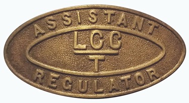 London County Council Tramways Assistant Regulator badge